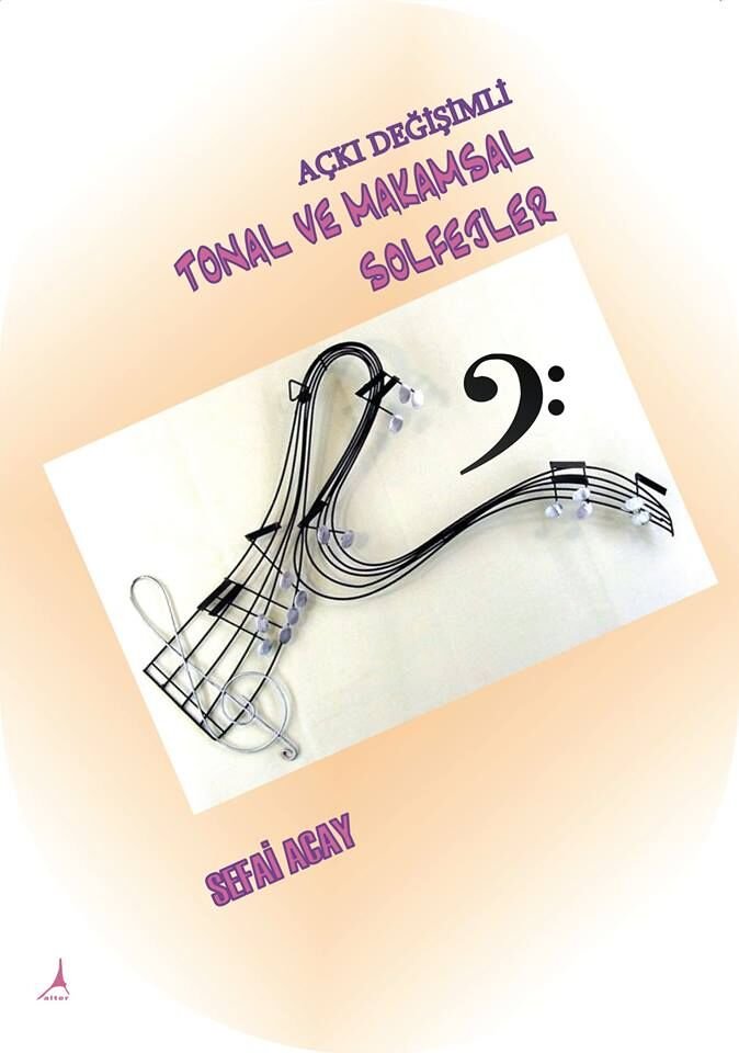 Açkı Değişimli Tonal ve Makamsal Solfejler