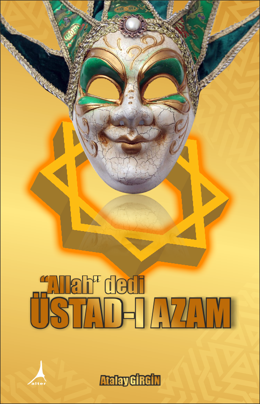 Allah Dedi Üstad-ı Azam