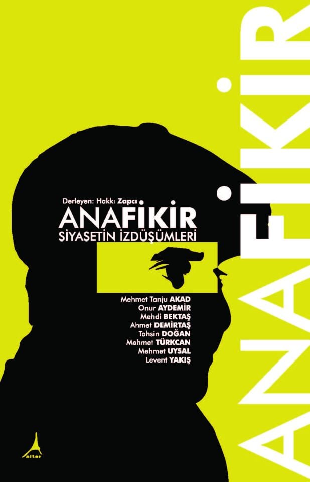 Anafikir Siyasetin İzdüşümü