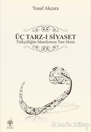 ÜÇ TARZ-I SİYASET