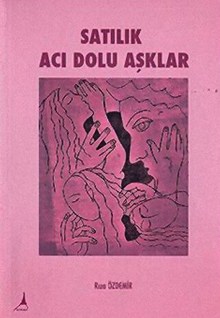 SATILIK ACI DOLU AŞKLAR
