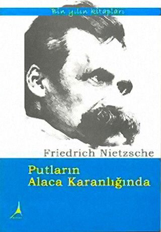PUTLARIN ALACA KARANLIĞINDA