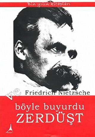 VE BÖYLE BUYURDU ZERDÜŞT