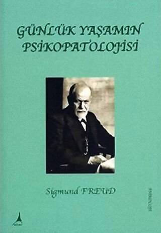 GÜNLÜK YAŞAMIN PSİKOPATALOJİSİ
