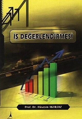 İŞ DEĞERLENDİRMESİ