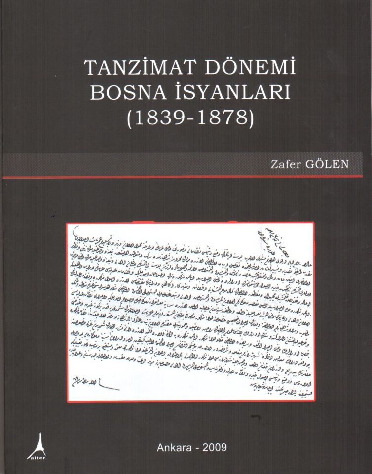 TANZİMAT DÖNEMİ BOSNA İSYANLARI (1839-1878)