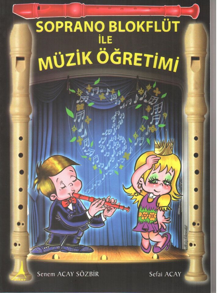 SOPRANO BLOKFLÜT  İLE MÜZİK EĞİTİMİ