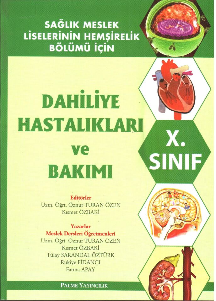 DAHİLİYE HASTALIKLARI VE BAKIM X. SINIF