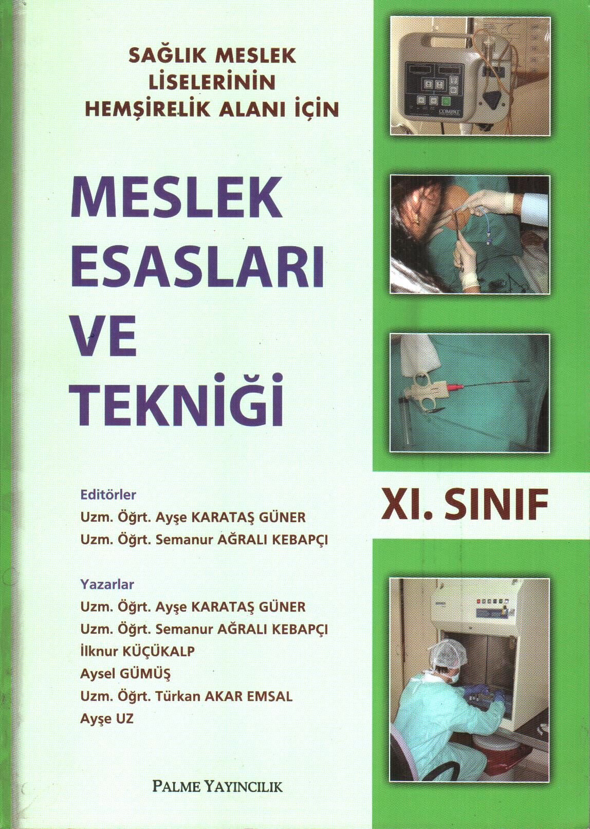 MESLEK ESASLARI VE TEKNİĞİ XI.SINIF