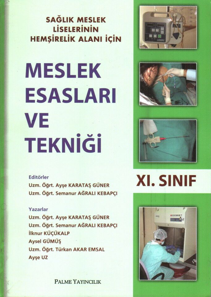 MESLEK ESASLARI VE TEKNİĞİ XI.SINIF