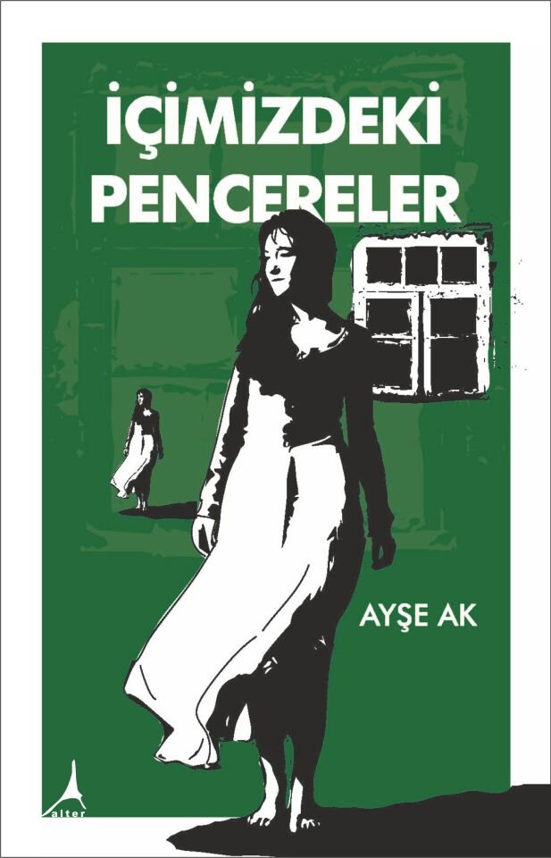İÇİMİZDEKİ PENCERELER