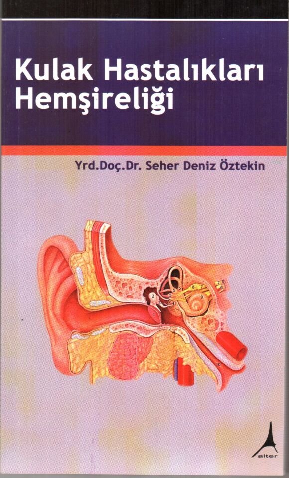 KULAK HASTALIKLARI HEMŞİRELİĞİ