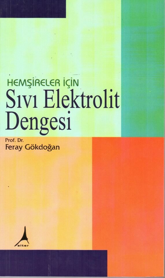 HEMŞİRELER İÇİN SIVI ELEKTROLİT DENGESİ