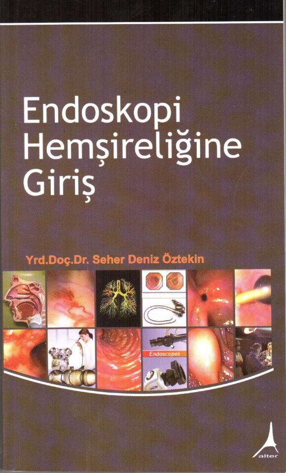 ENDESKOPİ HEMŞİRELİĞİNE GİRİŞ