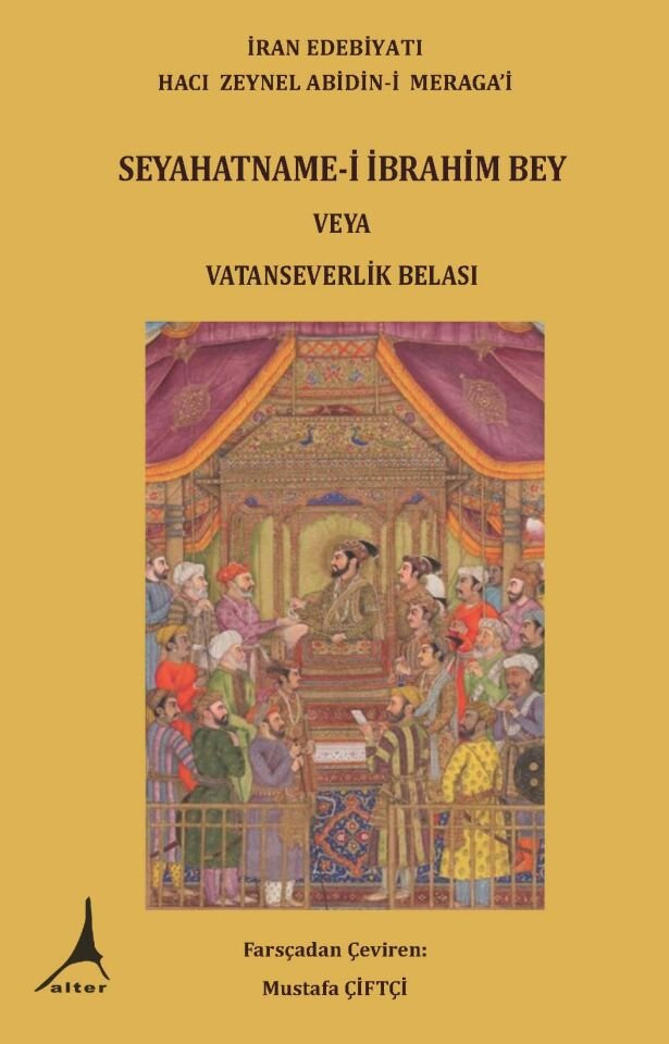 SEYAHATNAME-İ İBRAHİM BEY VEYA  VATANSEVERLİK BELASI