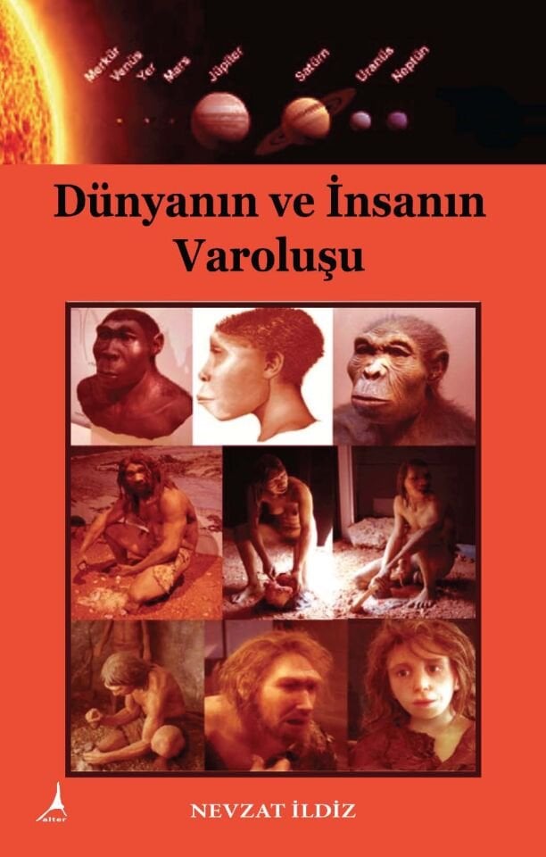 DÜNYANIN VE İNSANIN VAROLUŞU