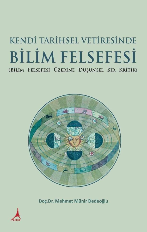 KENDİ TARİHSEL VETİRESİNDE BİLİM FELSEFESİ