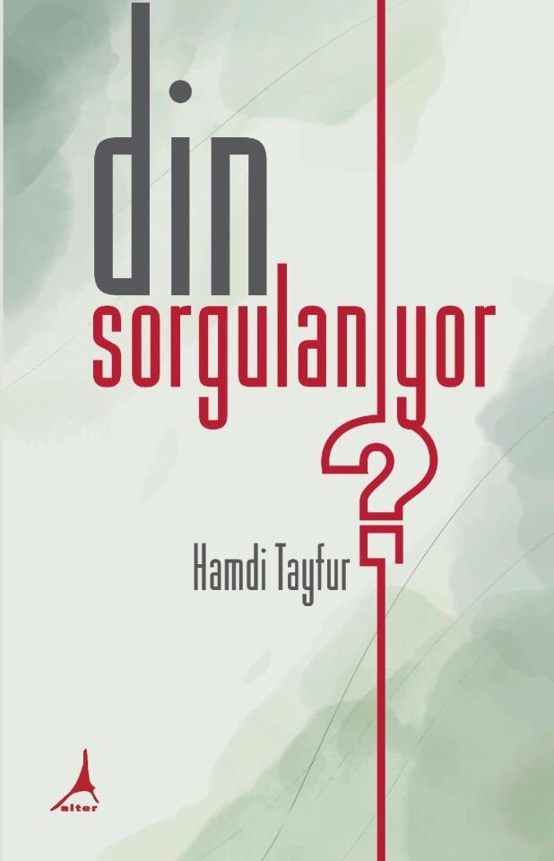 DİN SORGULANIYOR
