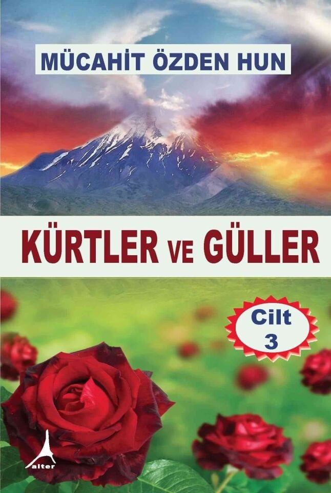 Kürtler ve Güller  (Cilt 3)