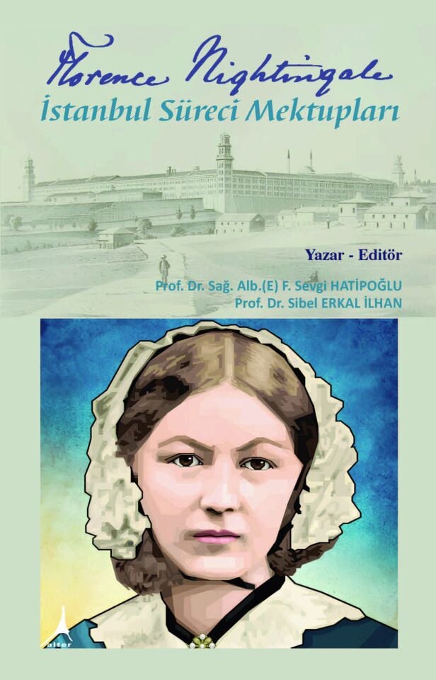 Florence Nightingale İstanbul Süreci Mektupları