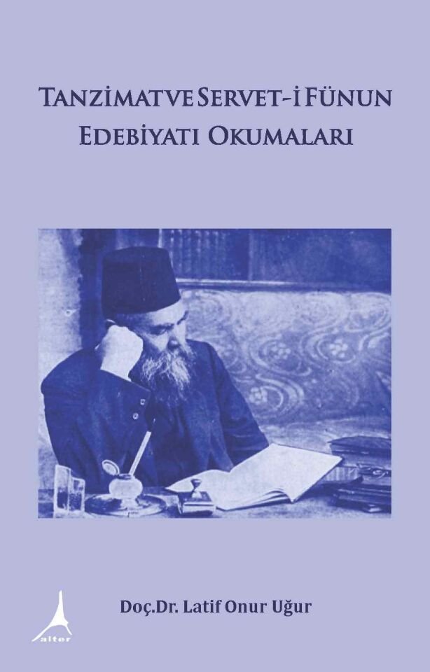 Tanzimat ve Servet-i Fünun Edebiyatı Okumaları