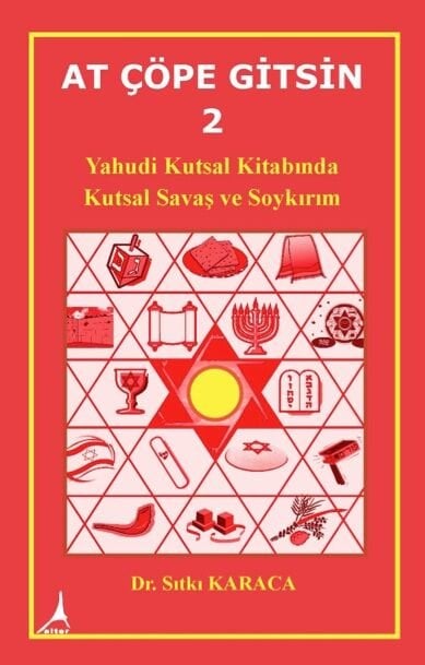 AT ÇÖPE GİTSİN 2   Yahudi Kutsal Kitabında Kutsal Savaş ve Soykırım