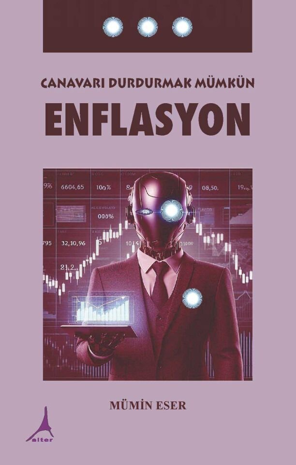 CANAVARI DURDURMAK MÜMKÜN ENFLASYON