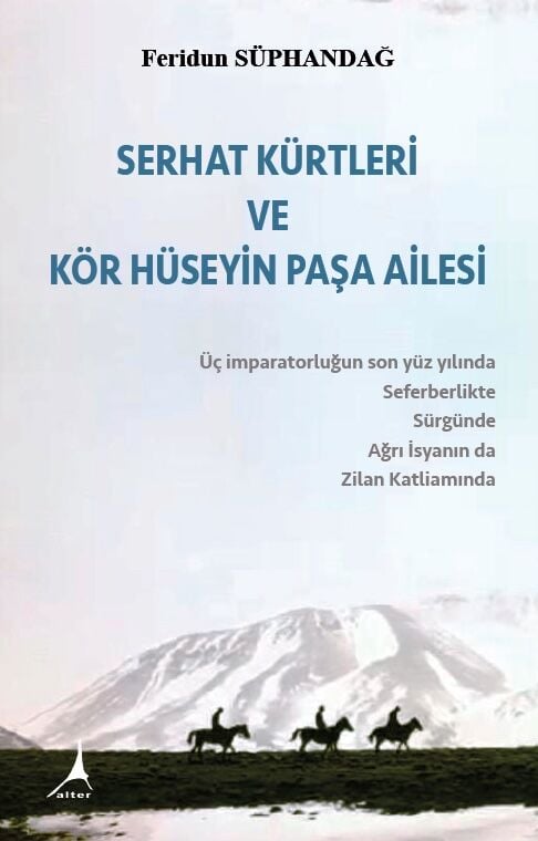 Serhat Kürtleri ve Kör Hüseyin Paşa Ailesi