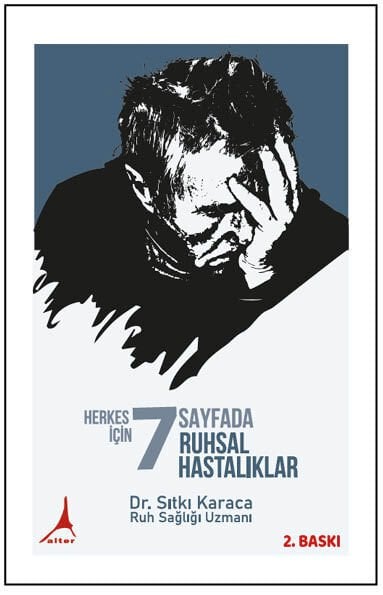 Herkes İçin 7 Sayfada Ruh Hastalıkları