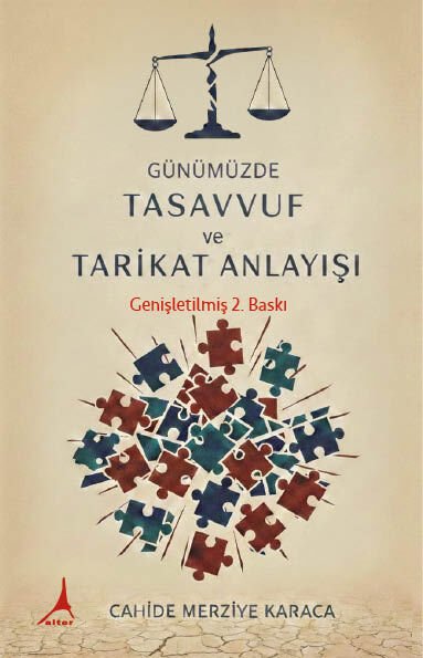 GÜNÜMÜZDE TASAVVUF VE TARİKAT ANLAYIŞI